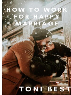 cover image of How to Work For Happy Marriage